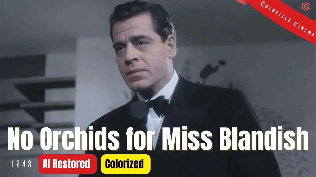 No Orchids for Miss Blandish | Colorized | First 20 mins Preview | Jack ...