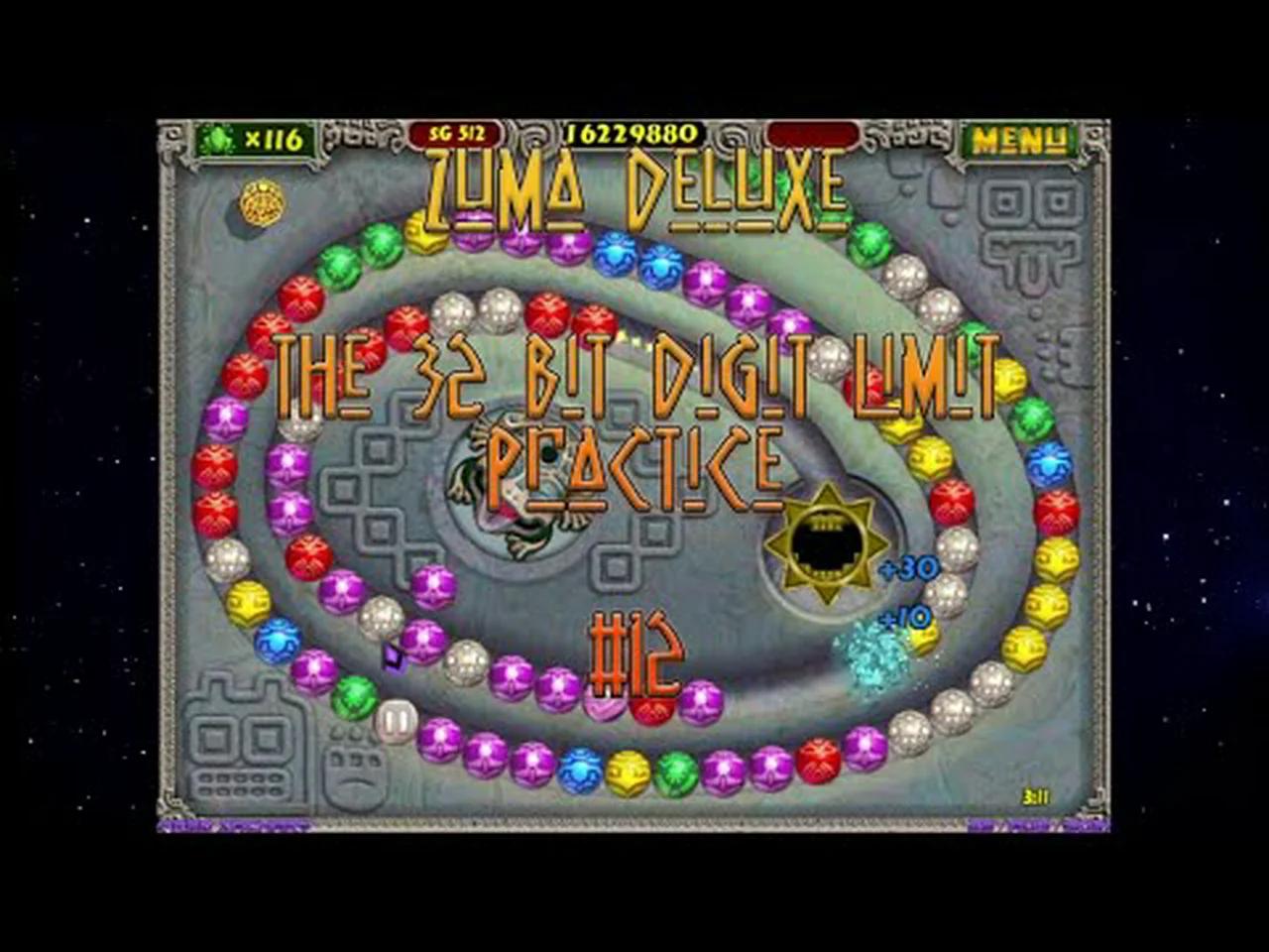 Zuma Deluxe | The 32 Bit Digit Limit Practice #12