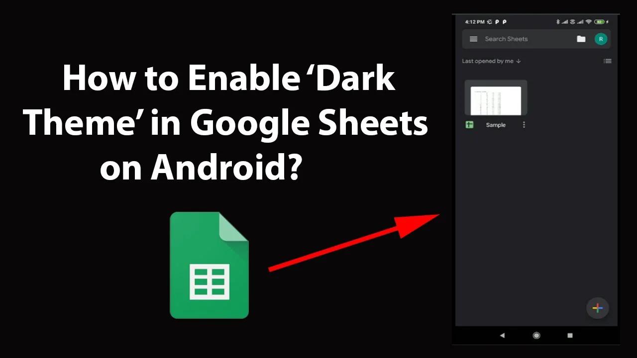 How To Enable Dark Theme In Google Sheets