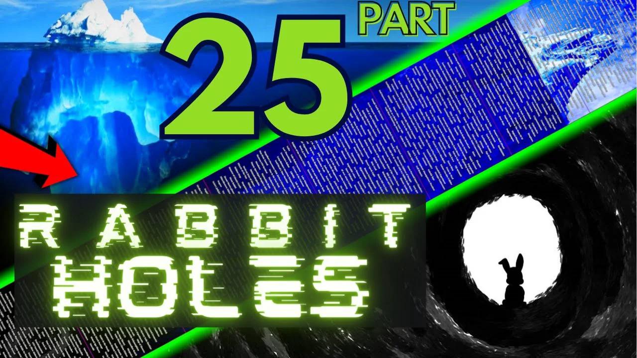 Ultimate Rabbit Holes Iceberg [PART 25]