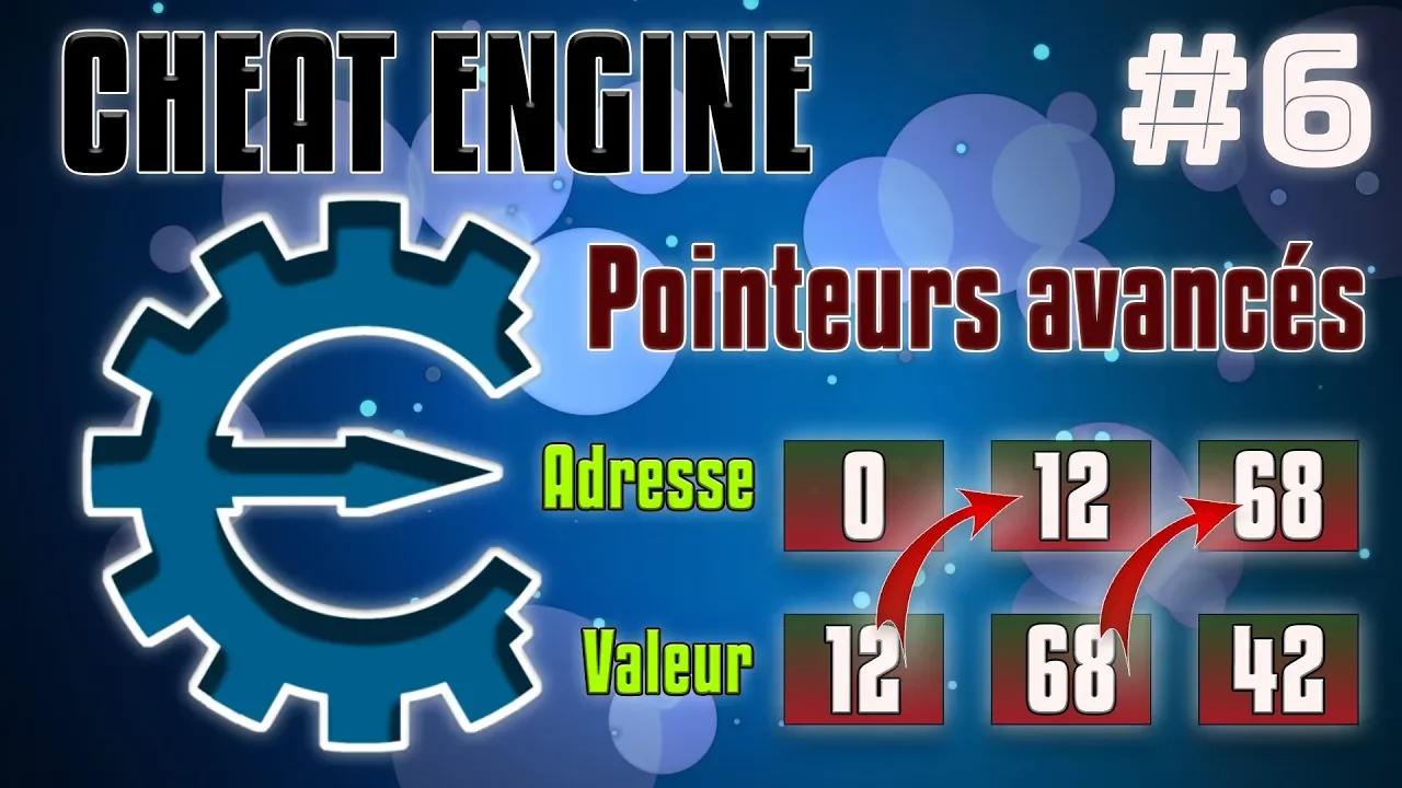 [TUTO FR] Cheat Engine #6 - Pointeurs avancés (Trouver des adresses ...