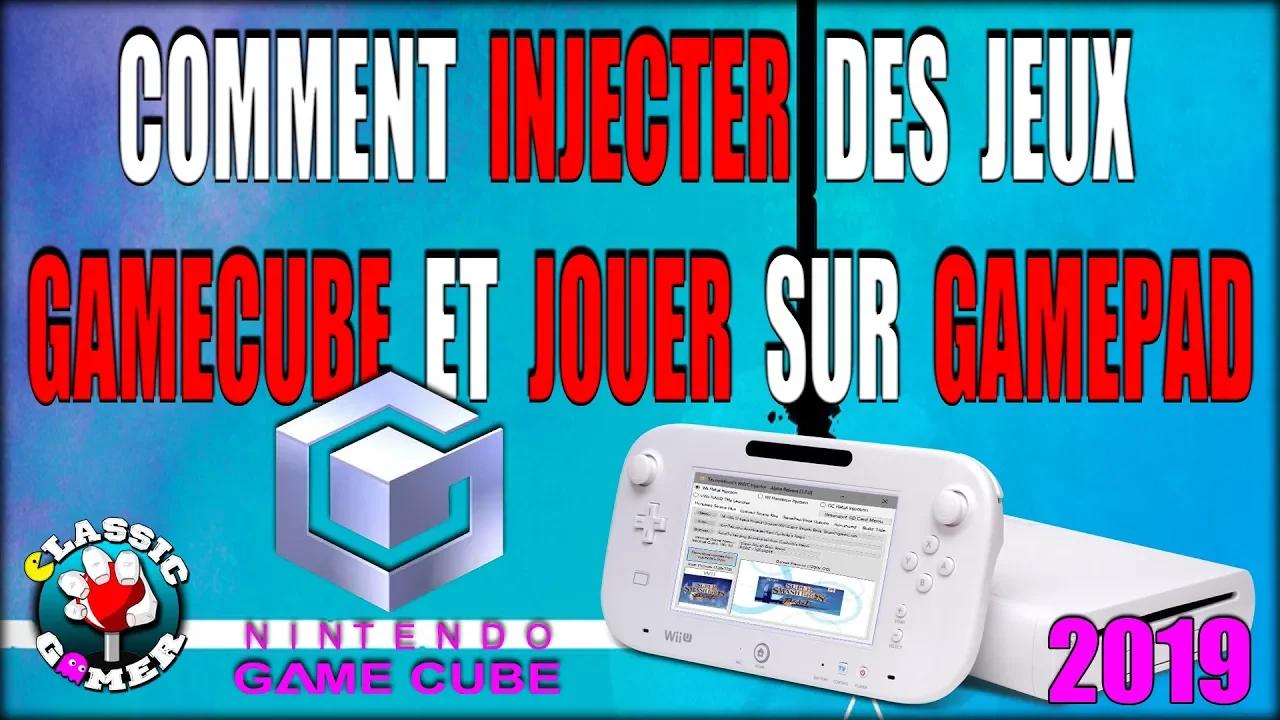 HACK WII U Comment injecter des jeux gamecube et jouer sur le gamepad