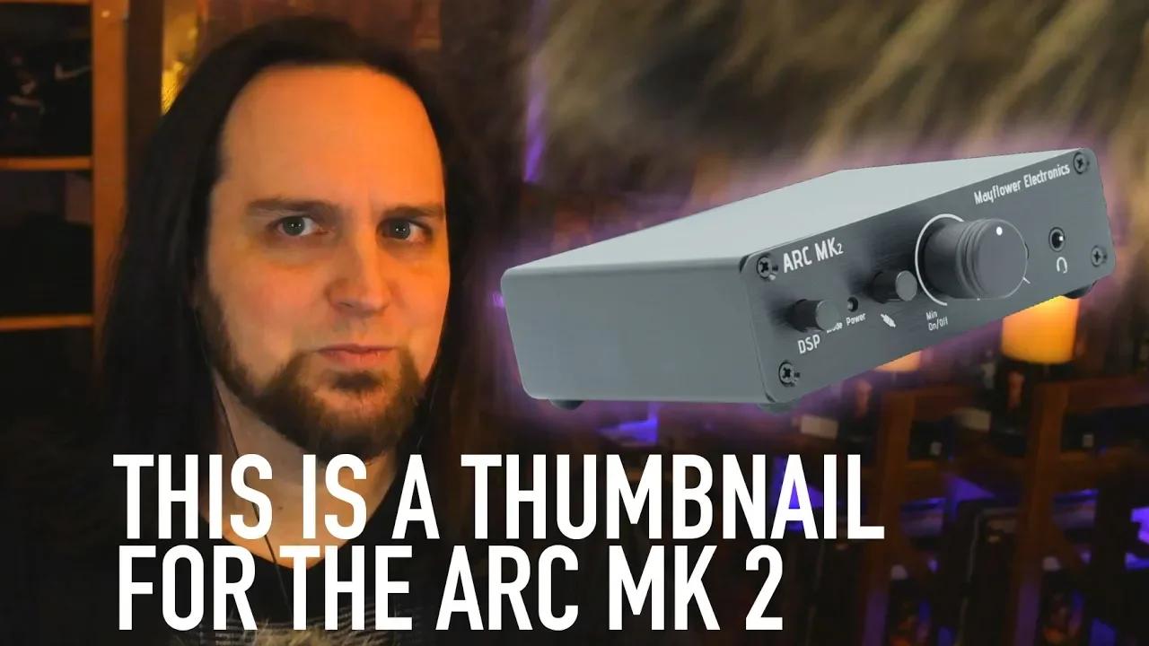 My New Headphone Amp ARC Mk2 from Mayflower Electronics