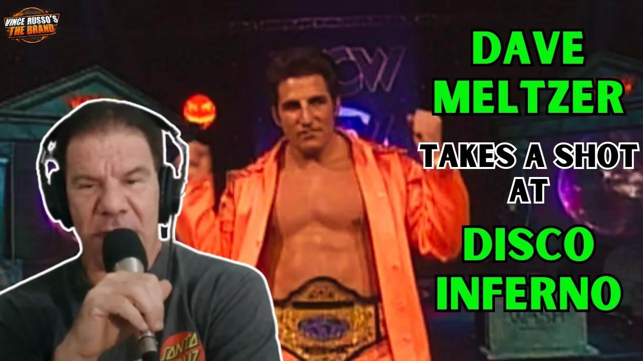 DAVE MELTZER Takes Shots at DISCO INFERNO