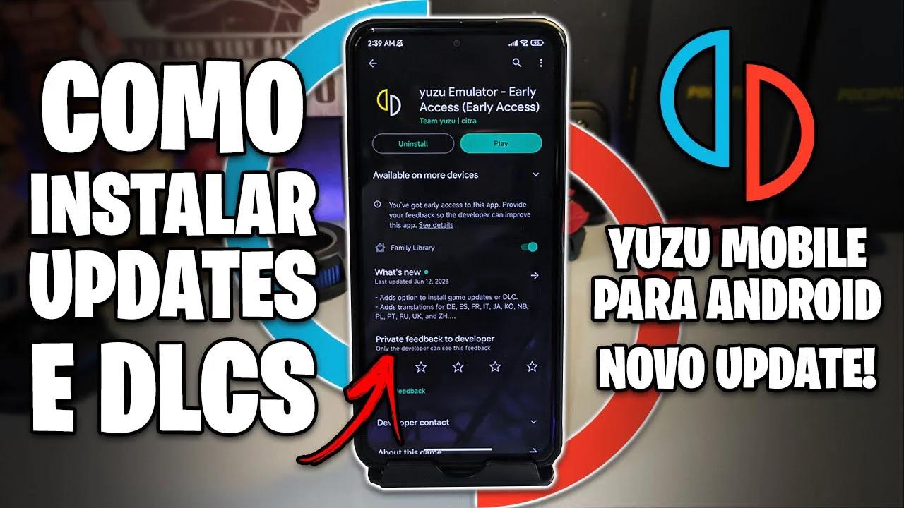 COMO INSTALAR UPDATES E DLCS NO YUZU PARA ANDROID! | NOVA ATUALIZAÇÃO ...