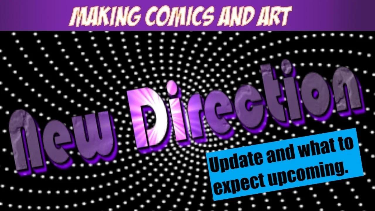 New Direction - Making COMICS and ART EP 279