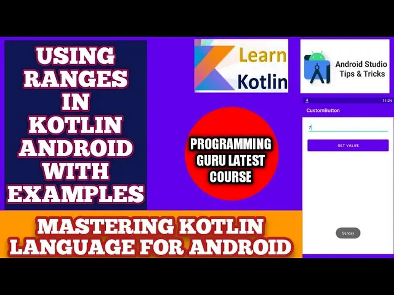 KOTLIN RANGES | RANGE & DOUBLE DOT OPERATOR IN ANDROID STUDIO | HOW TO ...