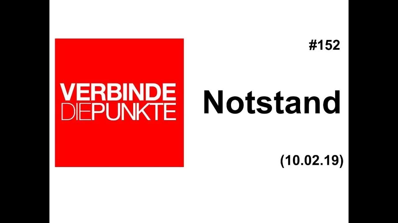 Verbinde die Punkte #152: Notstand (10.02.2019)