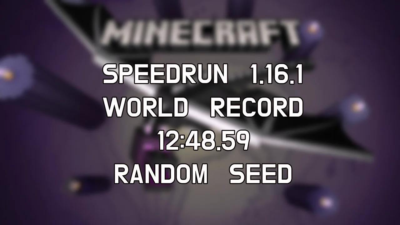 NEW WORLD RECORD! MINECRAFT SPEEDRUN 1.16.1 RANDOM SEED (12:48 MINUTES)