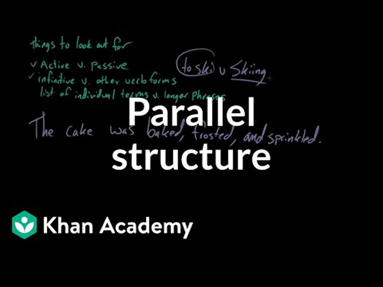 Parallel Structure Syntax Khan Academy