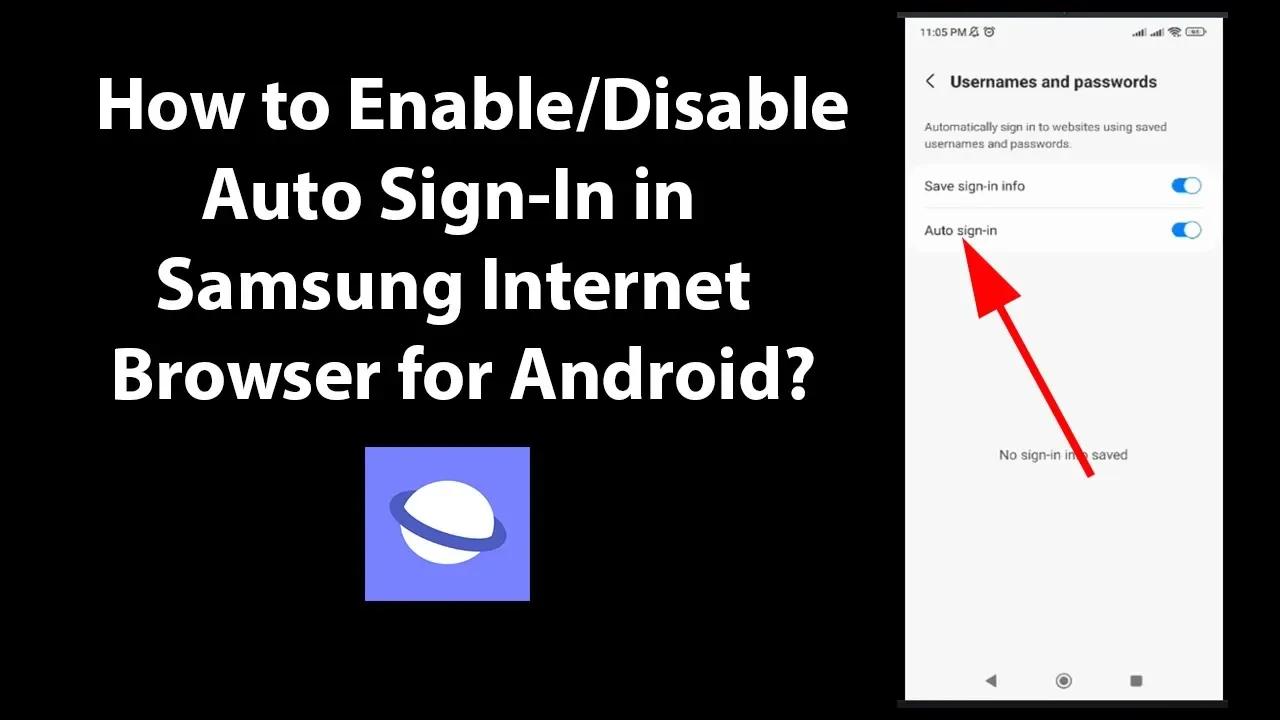 How to Enable/Disable Auto Sign-In in Samsung Internet Browser for Android?