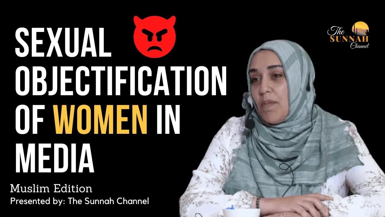 Sexual Objectification of Women in the Media