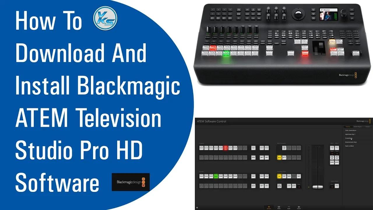How To Download And Install Blackmagic ATEM Television Studio Pro HD ...