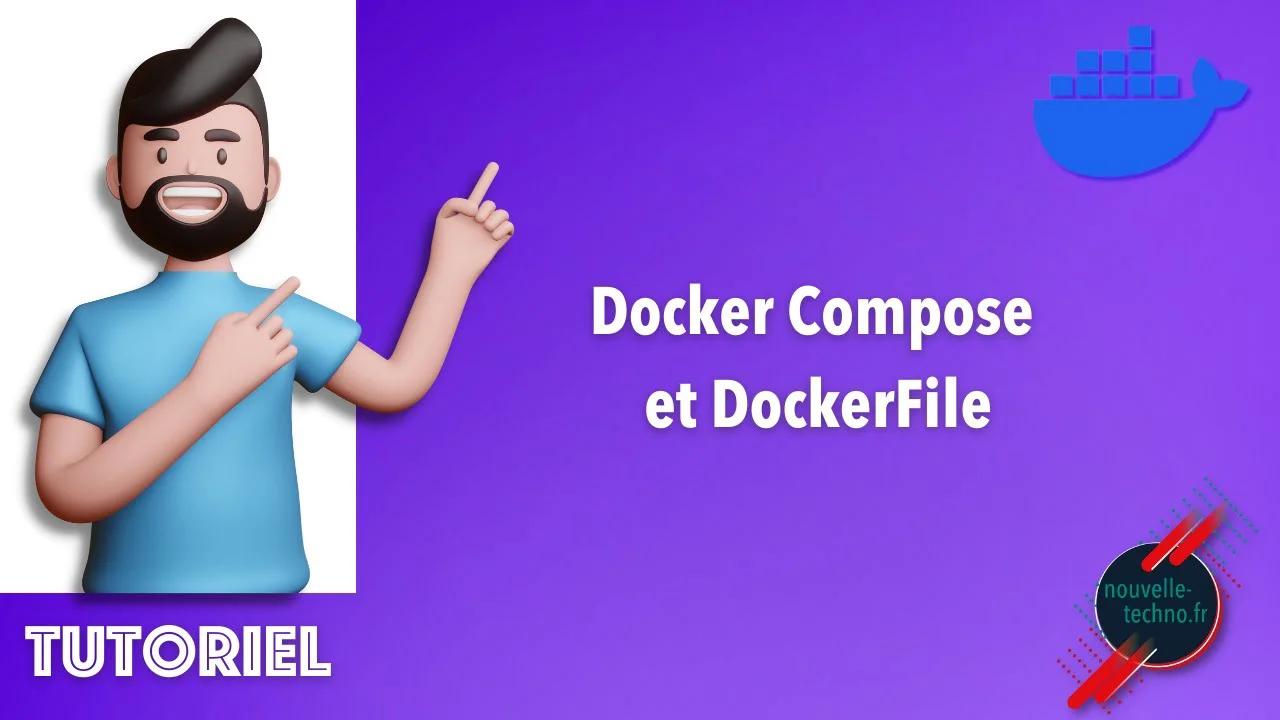 2 - Docker Compose et DockerFile