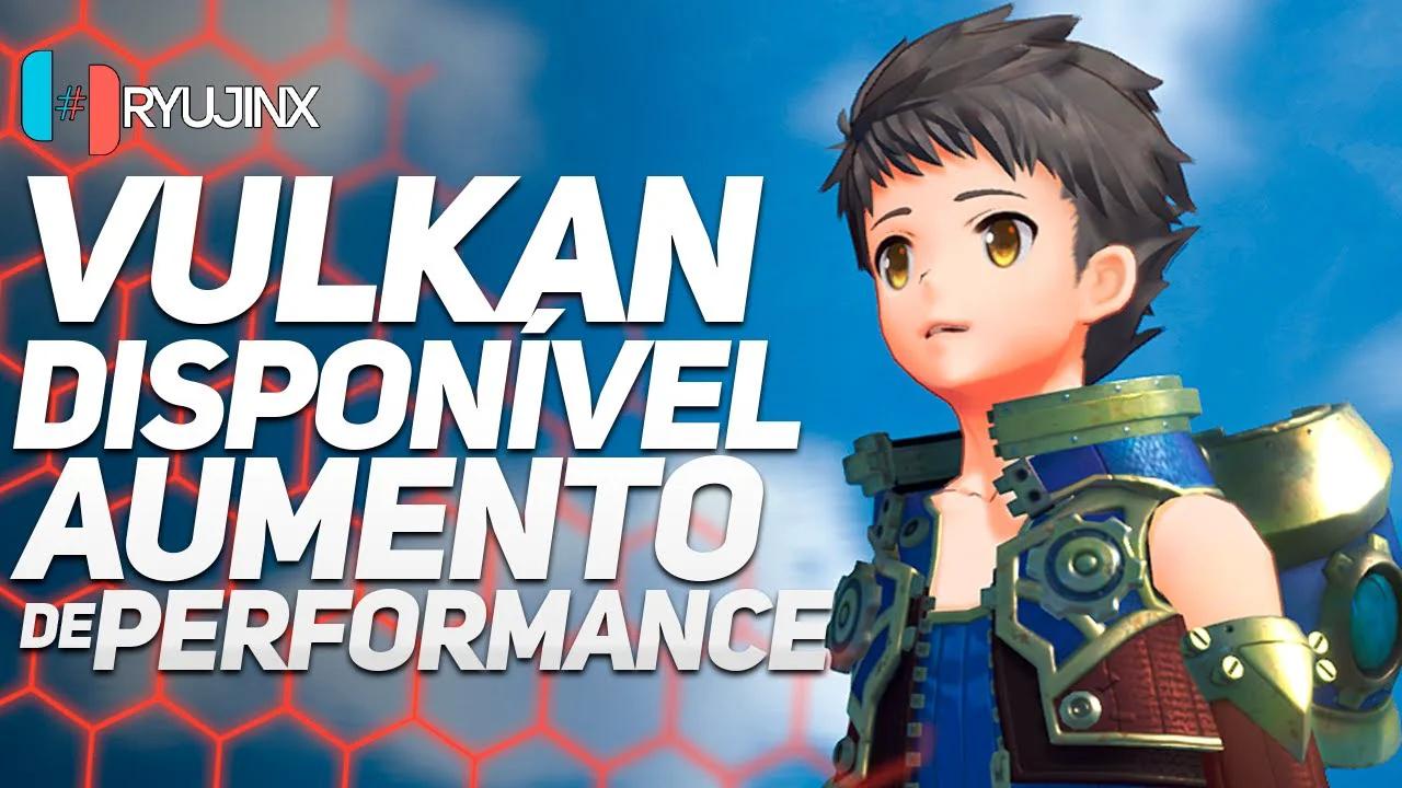 O VULKAN CHEGOU NO RYUJINX! GANHO DE PERFORMANCE PARA AMD / NVIDIA ...