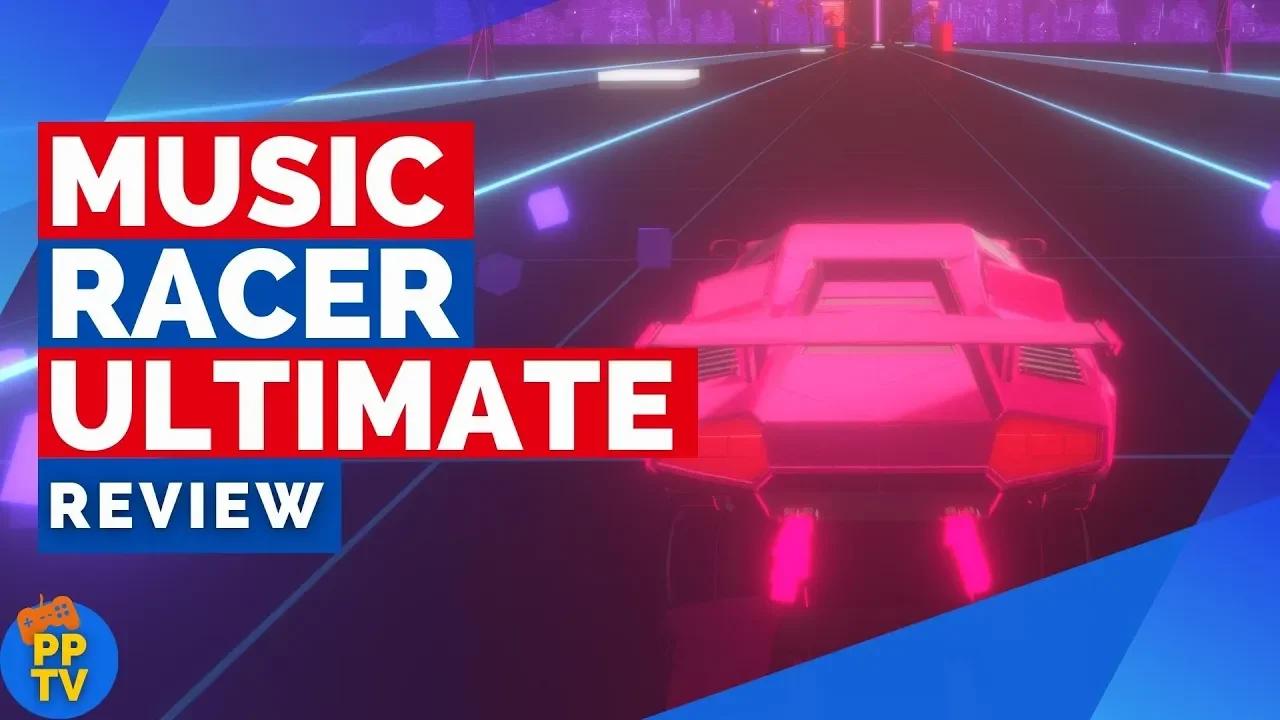 Music Racer Ultimate Review - No Joy Rides Here | Pure Play TV [PS5 ...