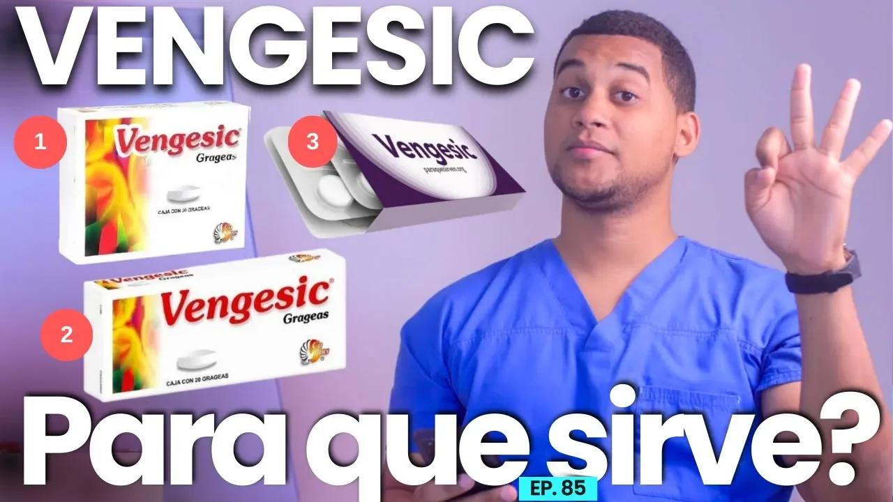 VENGESIC PARA QUE SIRVE | 3 COSAS
