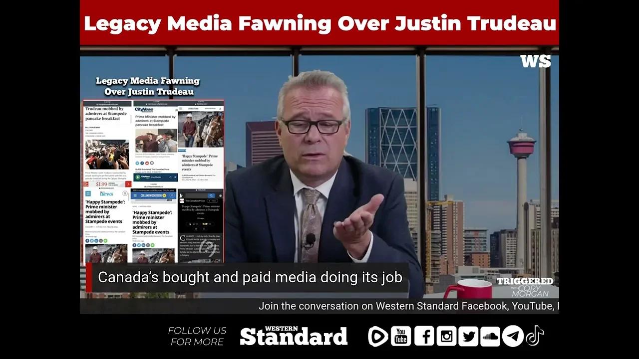 CORY'S RANT: Legacy media fawning over Justin Trudeau