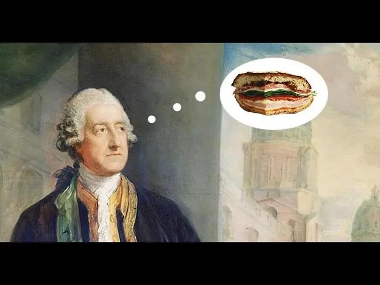 Who invented the Sandwich?
