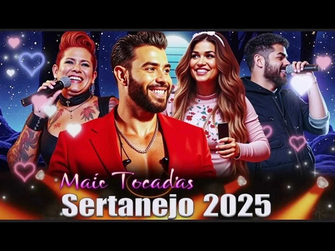 O Melhor Do Sertanejo 2025 Que Você Precisa Ouvir Hoje