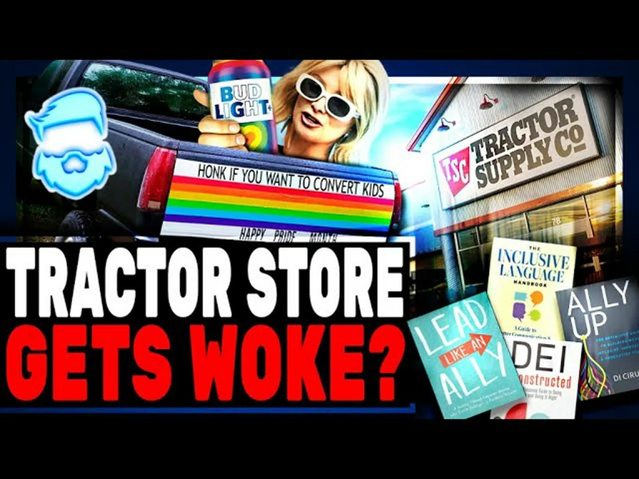 Far Worse Than Bud Light Tractor Supply Gets Woke Massive New Story Leads To Boycott Ceo In Hiding