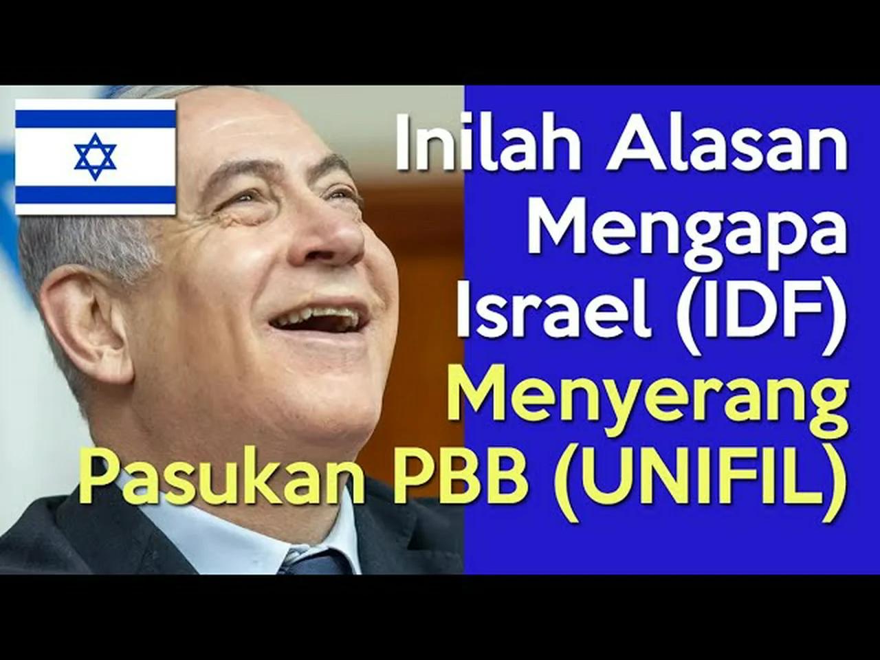 INILAH ALASAN Mengapa Tentara Israel IDF Menyerang Pasukan Perdamaian 