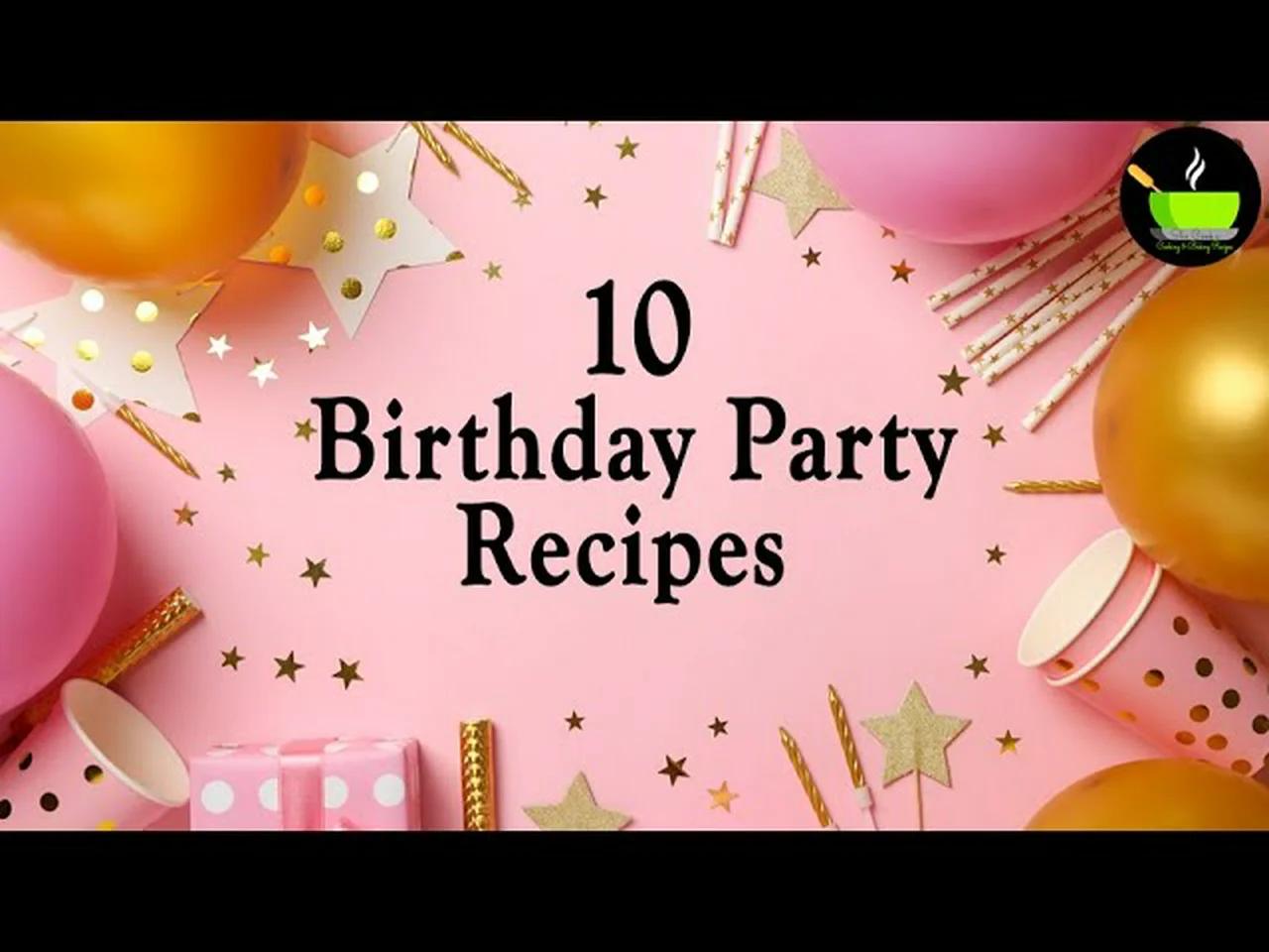 10-birthday-party-recipes-homemade-snacks-for-birthday-party-indian