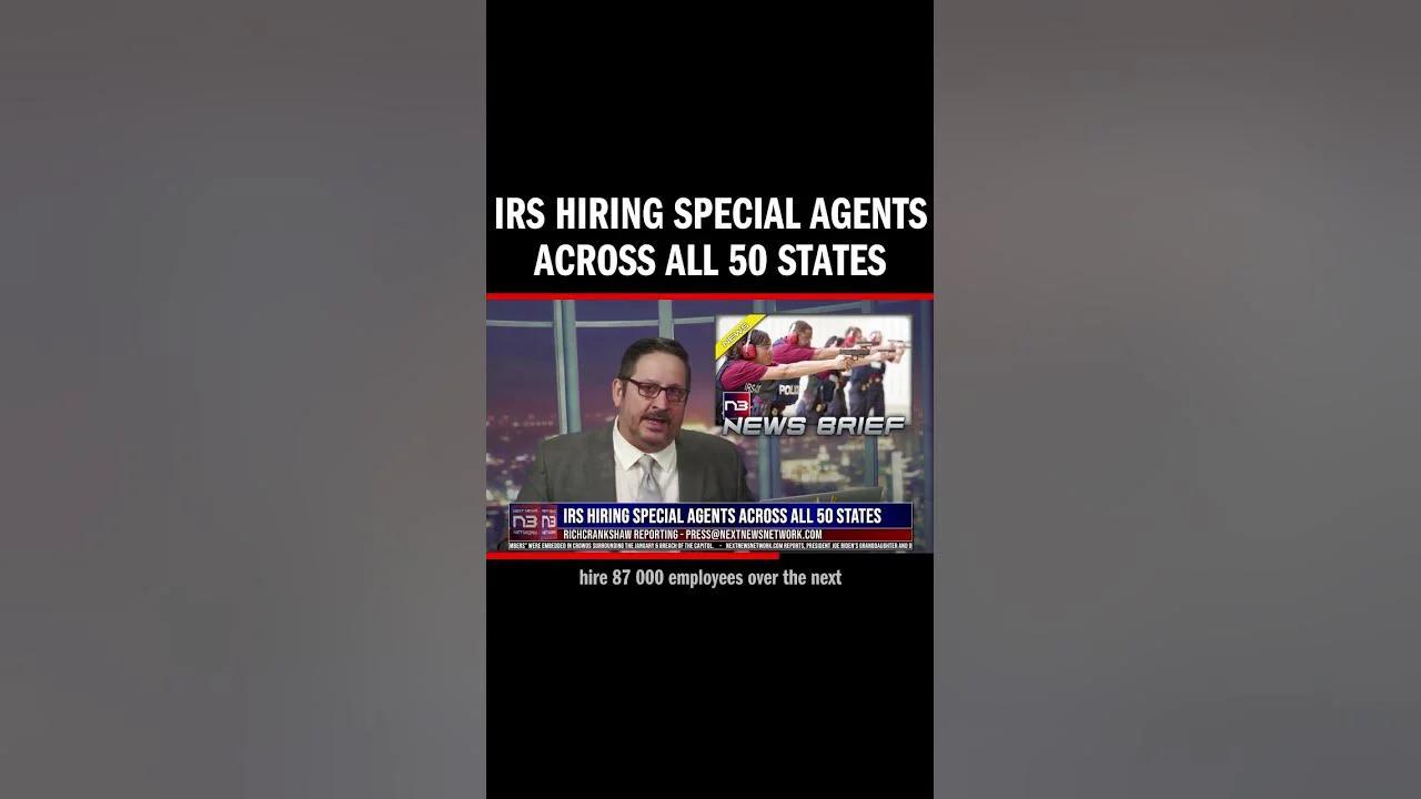 IRS Hiring Special Agents Across All 50 States