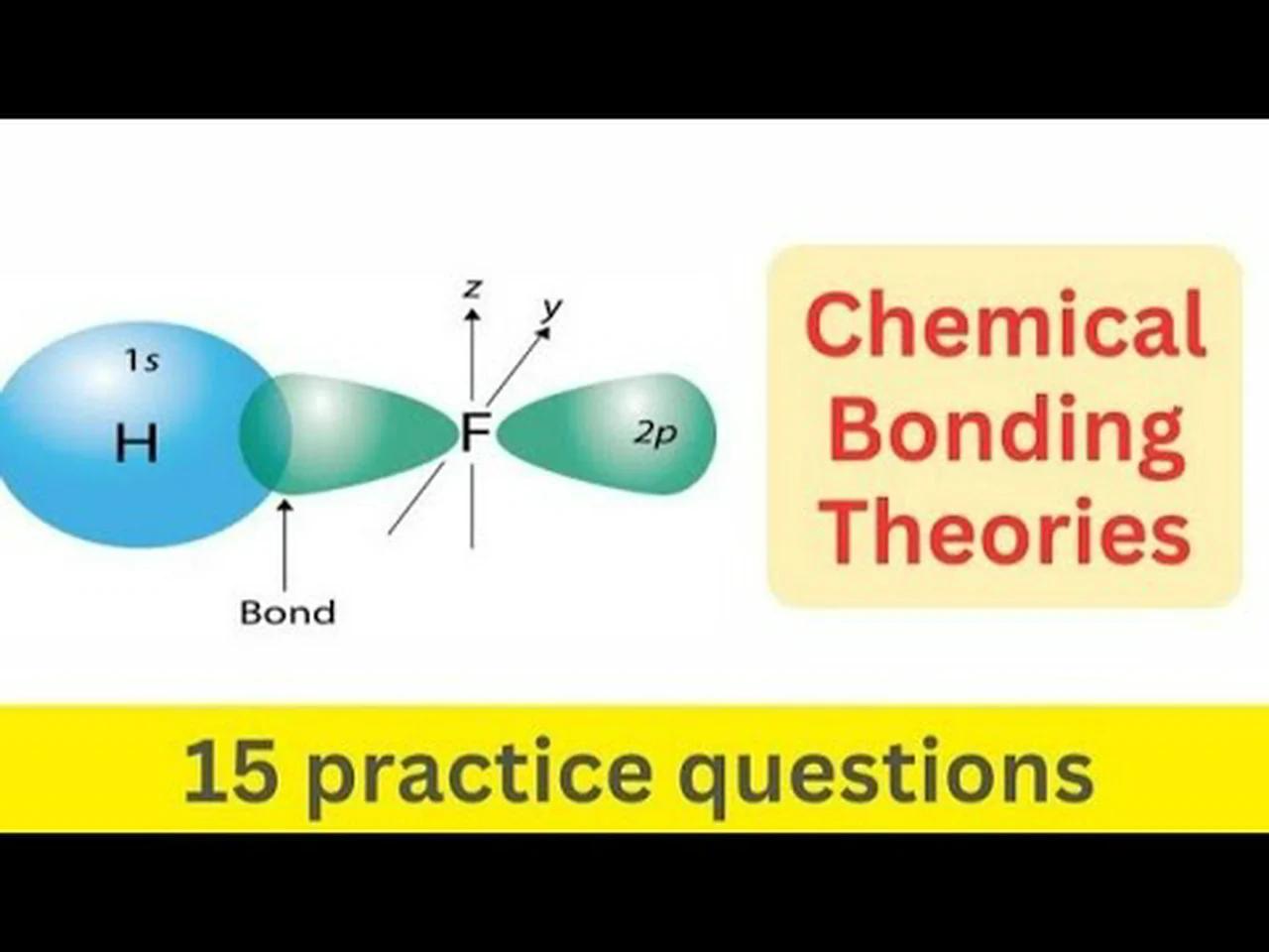 Chemistry Chemical Bonding Theory questions for Grade 11
