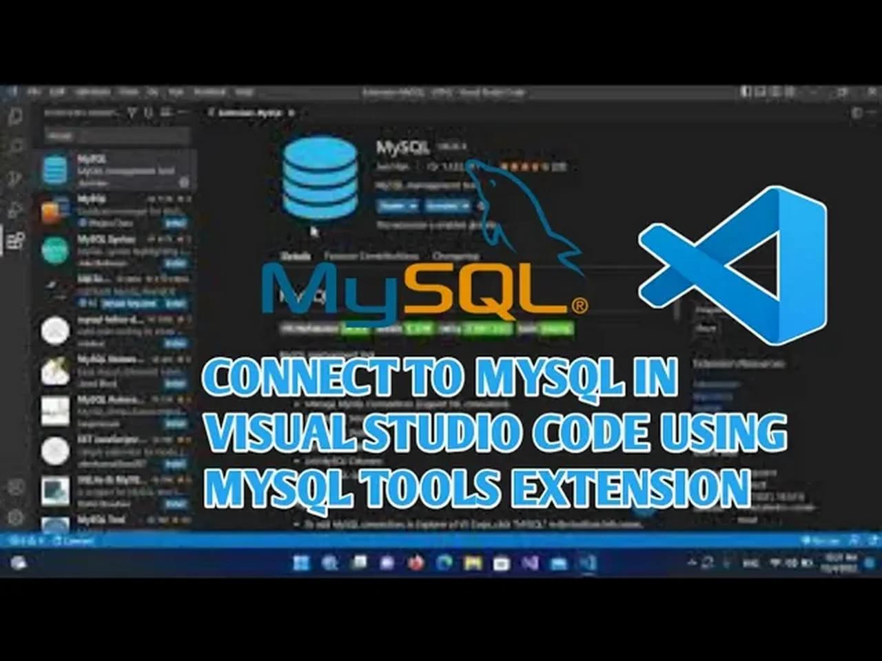 Connect to MySQL in Visual Studio Code Using MySQL Extension and Run ...