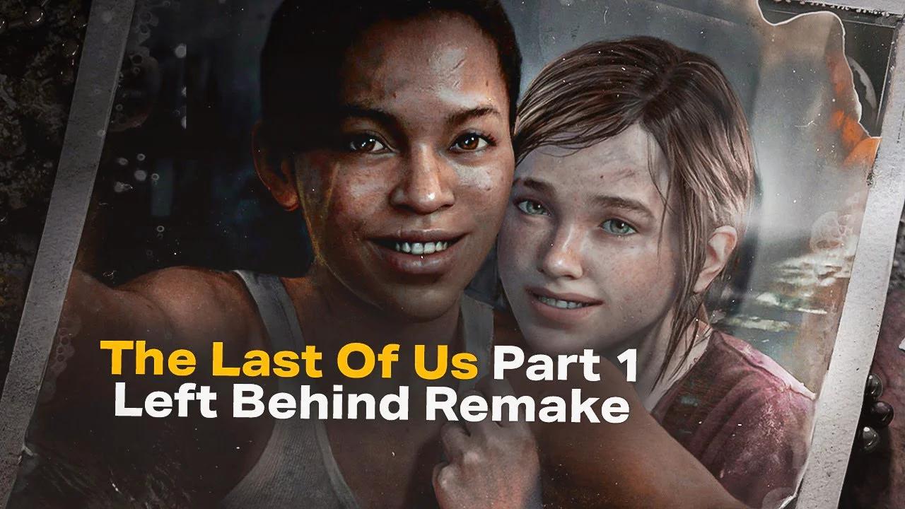 THE LAST OF US PART 1 LEFT BEHIND REMAKE - All Cutscenes (GAME MOVIE ...