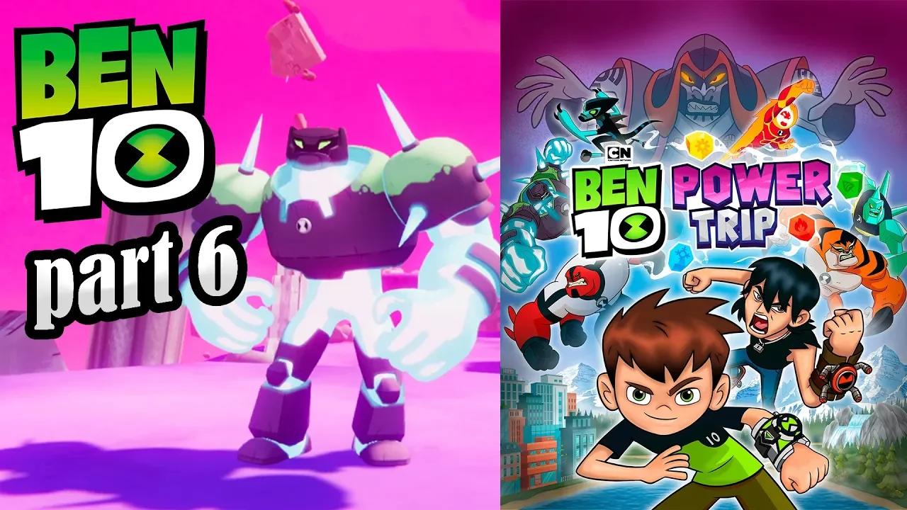 SHOCK ROCK Ben 10: POWER TRIP GAMEPLAY PART 6