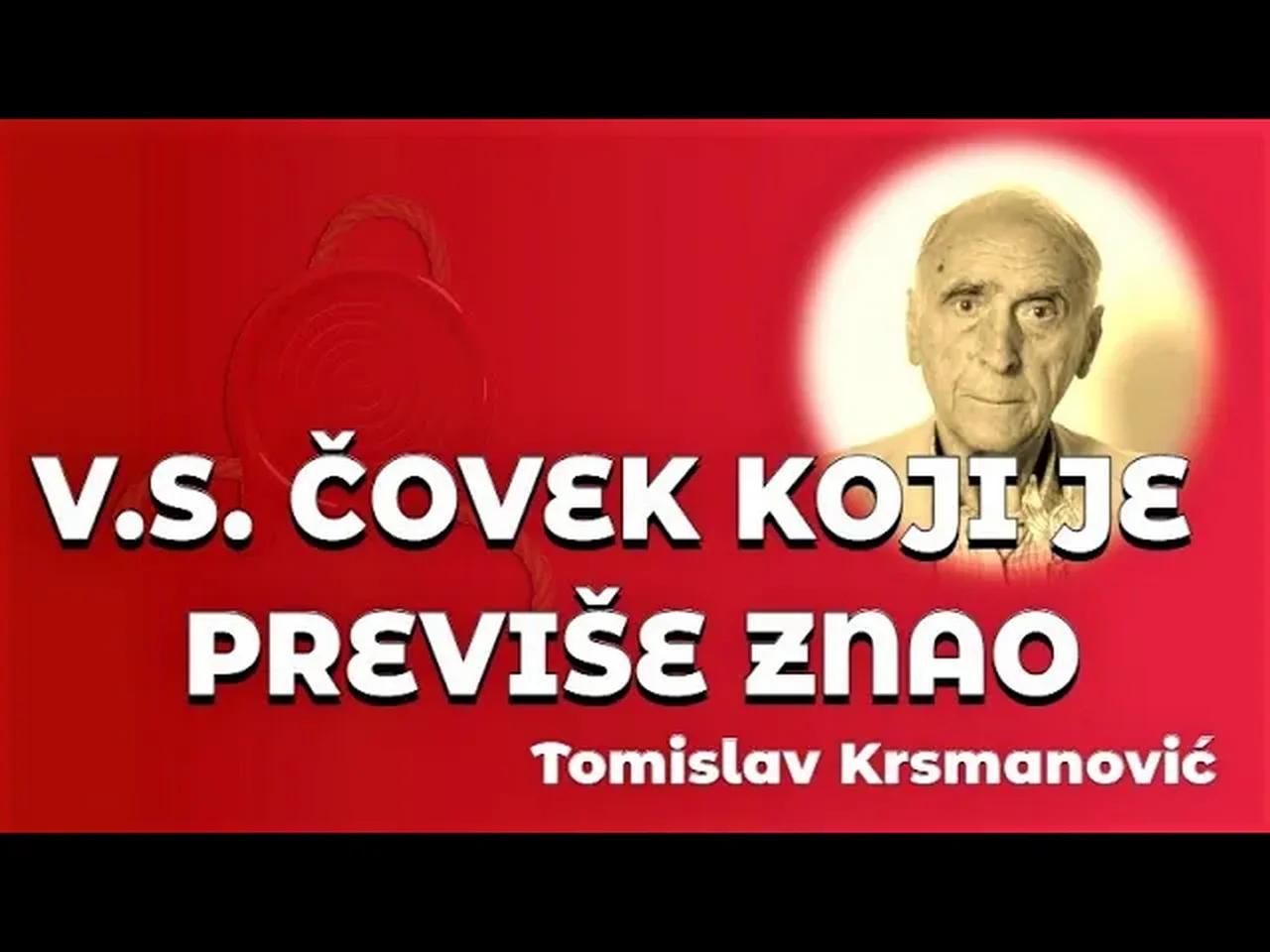 v-s-ovek-koji-je-previ-e-znao-tomislav-krsmanovi