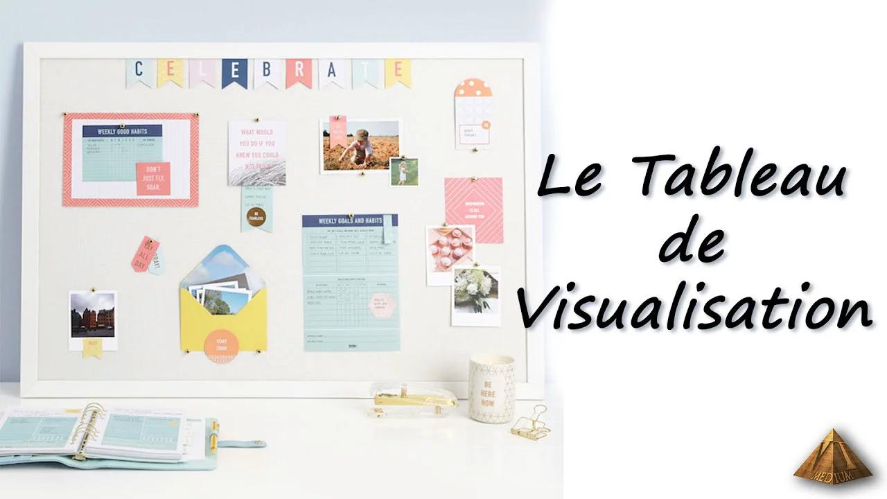 Le Tableau De Visualisation