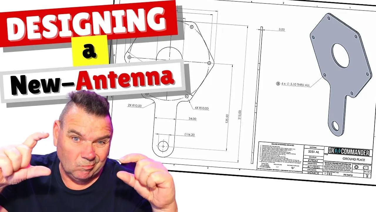 Designing a New Antenna - the DX Commander #RAPIDE