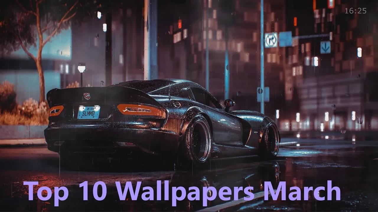 Top 10 Wallpapers Wallpaper Engine March