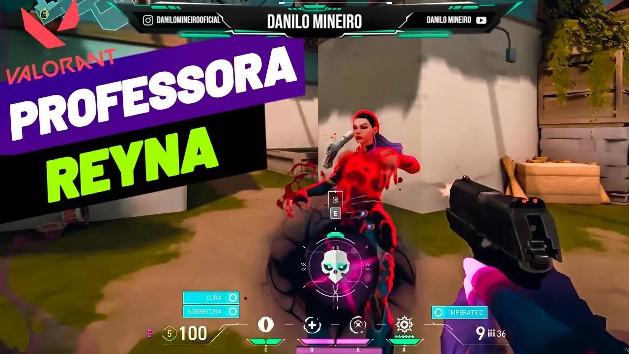 Valorant Aprenda Como Jogar De Reyna Passo A Passo No Valorant