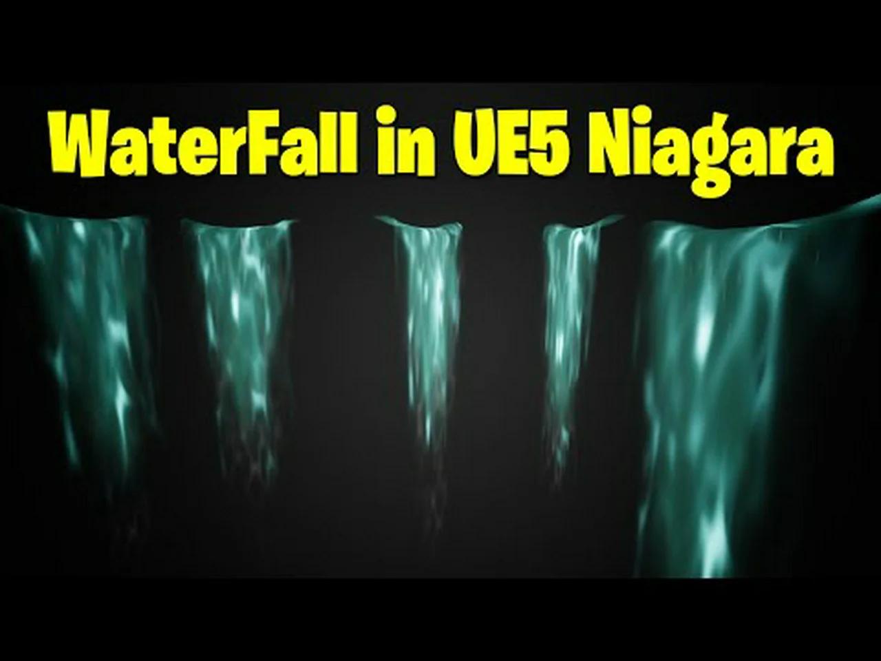 Waterfall In Ue5 Niagara Tutorial Download Files