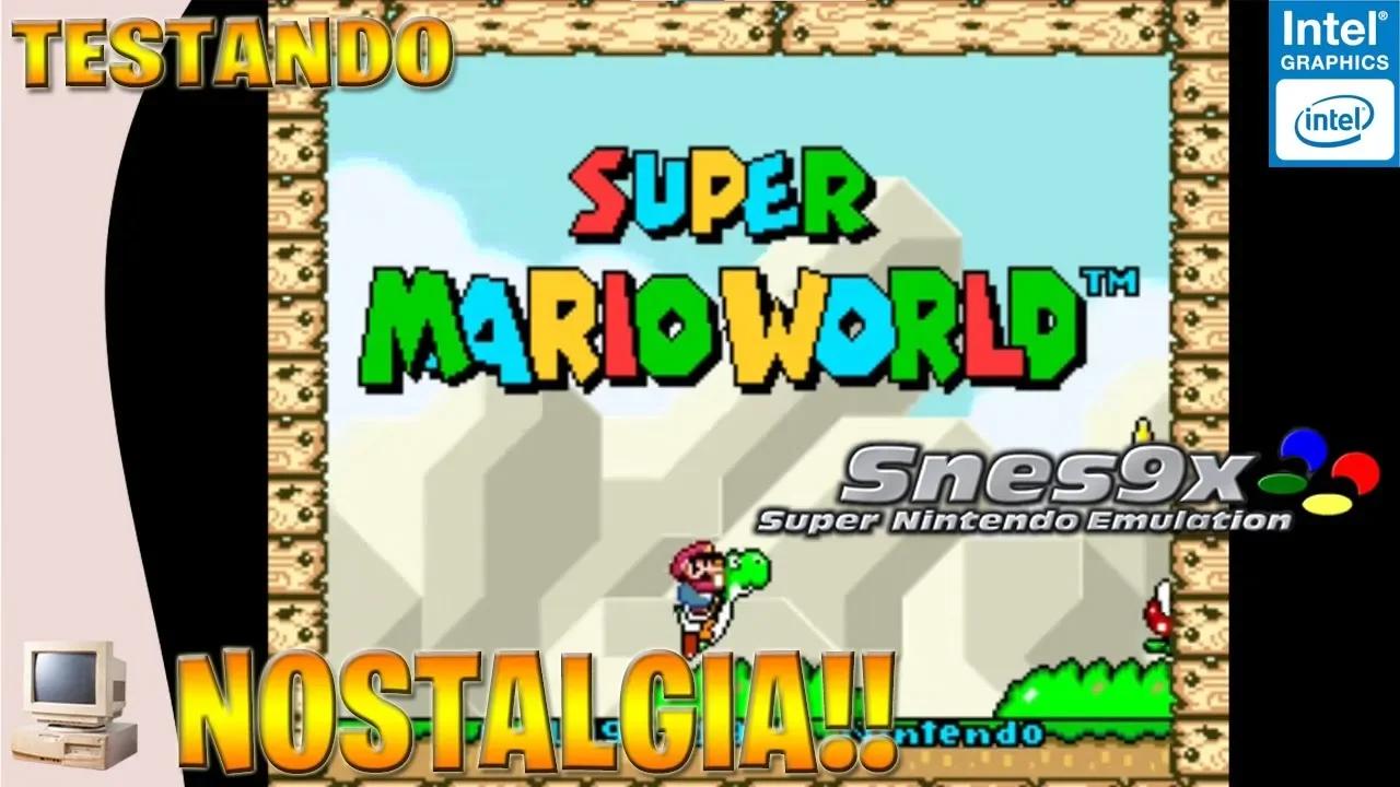 TESTANDO SUPER MARIO WORLD EMULADOR DE SUPER NINTENDO - I3 6006U 8GB ...