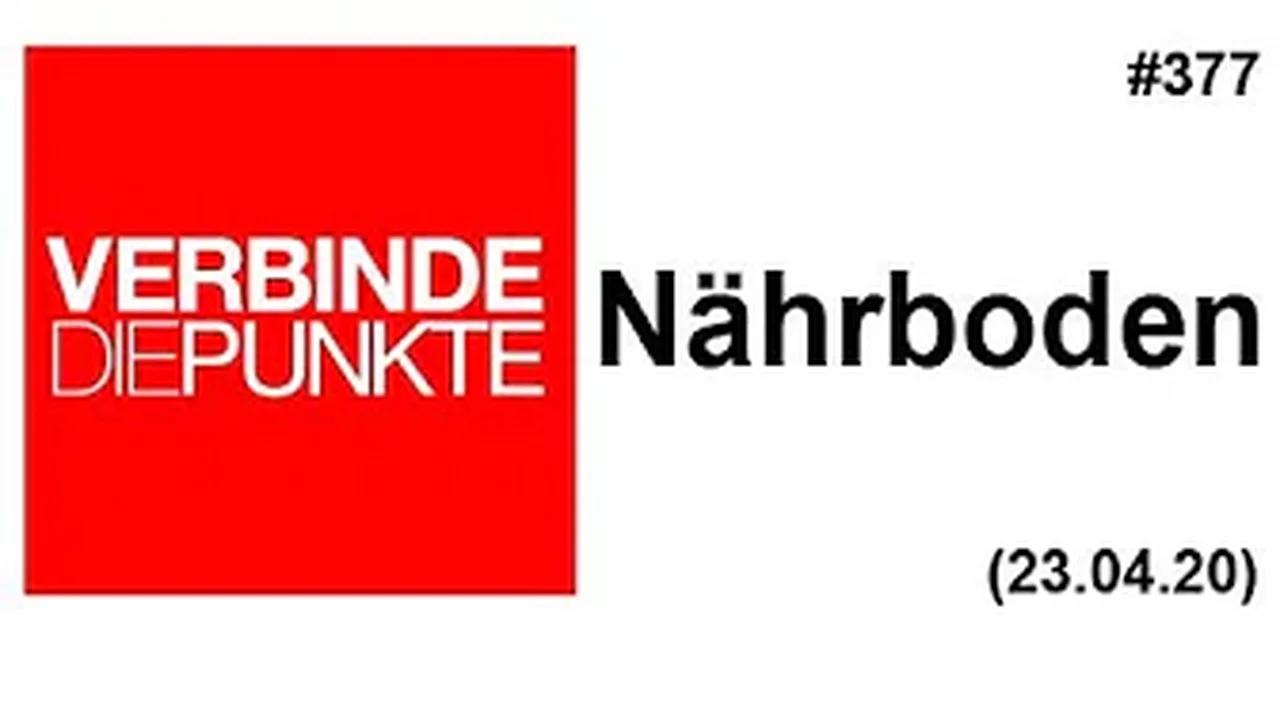 Verbinde die Punkte #377: Nährboden (23.04.2020)