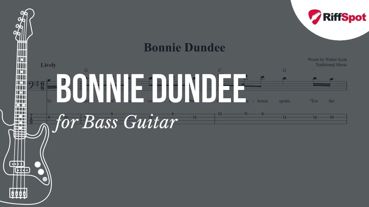 Bonnie Dundee Bass Guitar Tab
