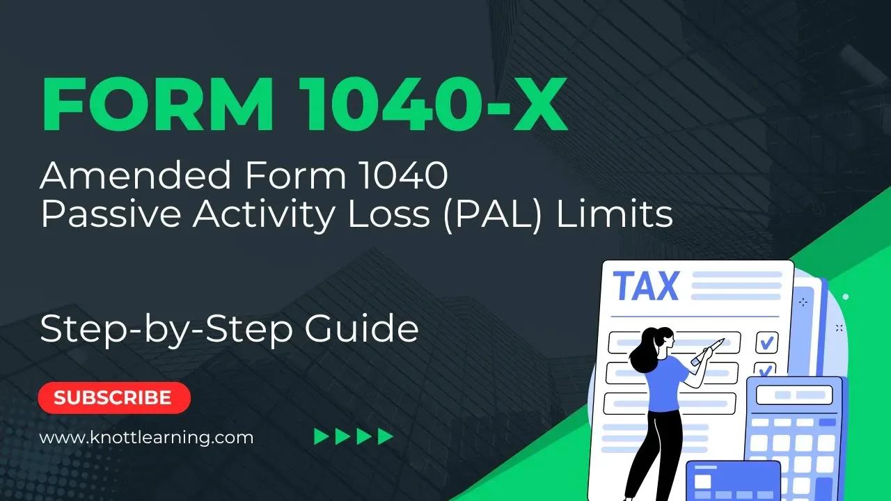 Irs Form 1040 X How To File Amended Form 1040 Passive Activity