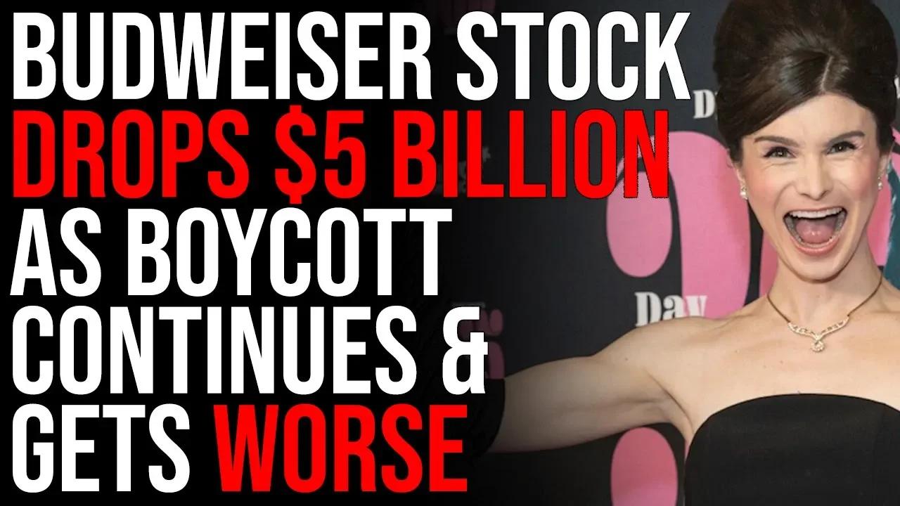 Budweiser Stock Drops 5 BILLION As Boycott Continues & Gets WORSE