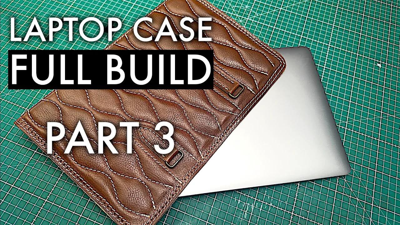 laptop case FULL BUILD part 3