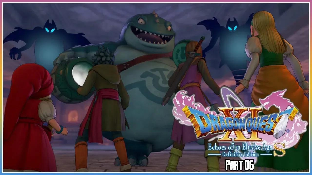 Dragon Quest XI S: Echoes of an Elusive Age - Definitive Edition Part 6 ...
