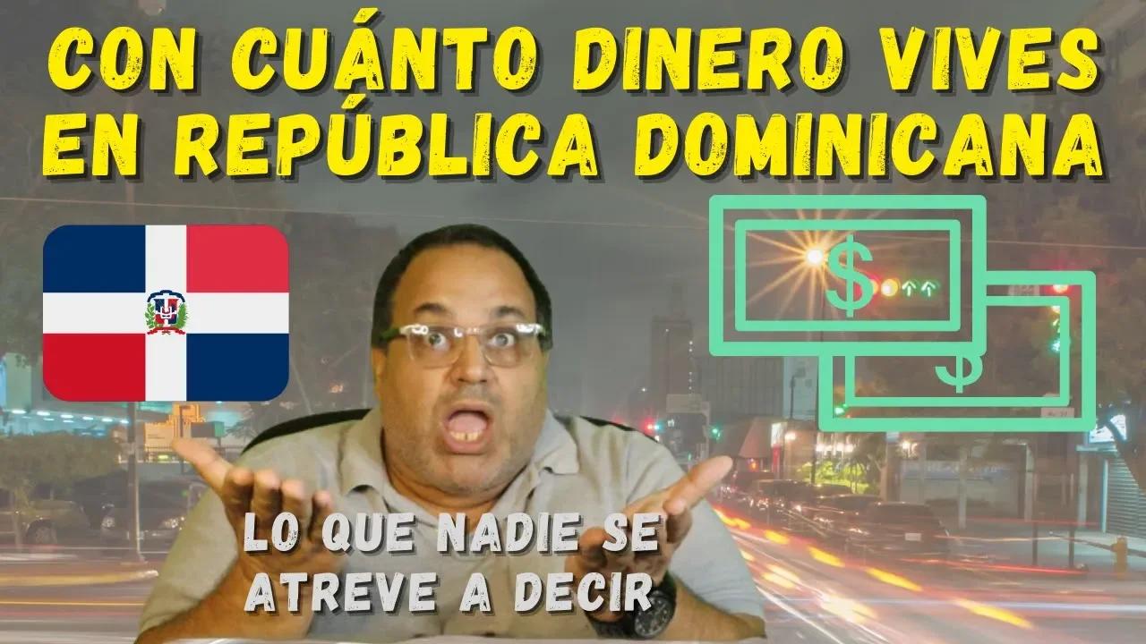 Cuánto cuesta vivir en rd