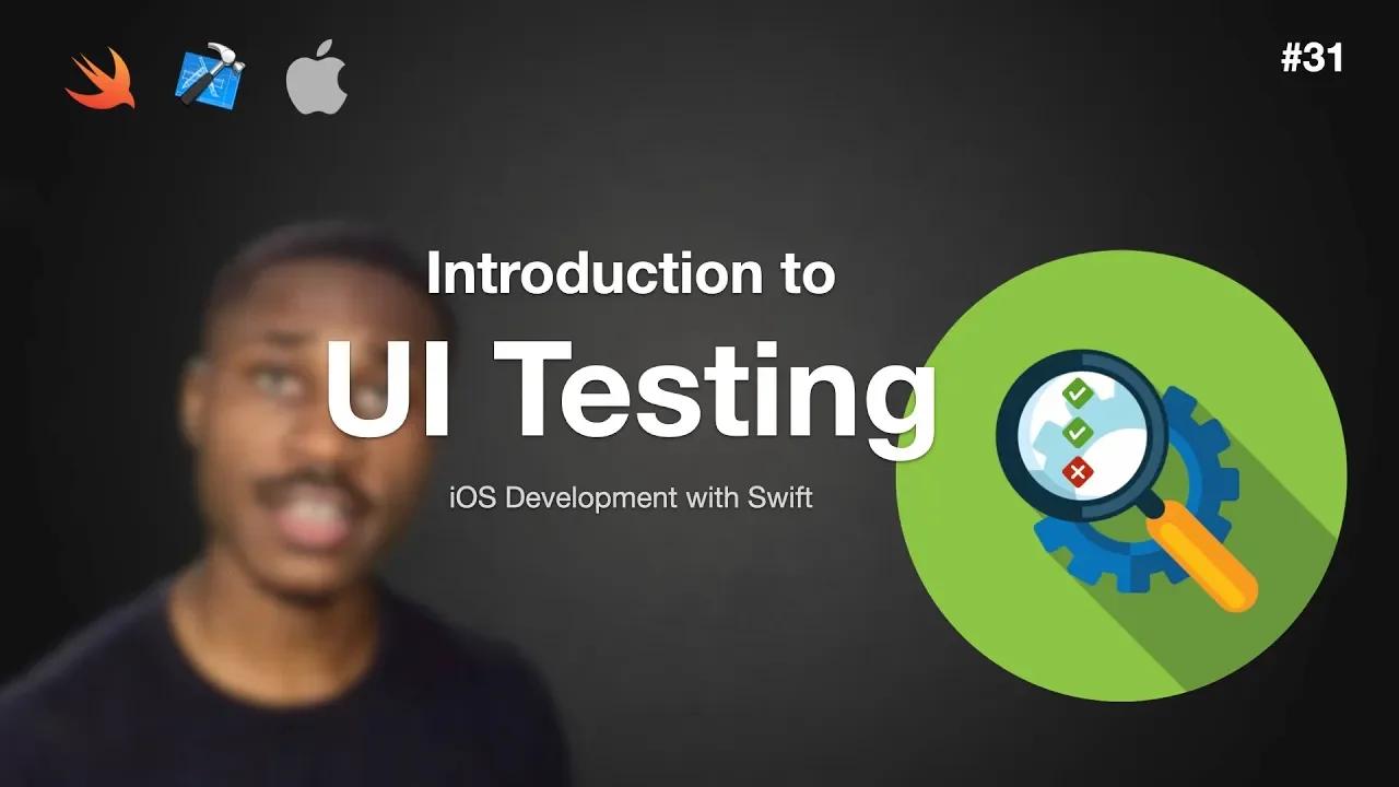 iOS Dev 31: Getting Started with UI Testing | Swift 5, XCode 12