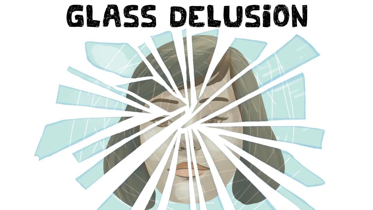 glass-delusion-examples-and-explanation