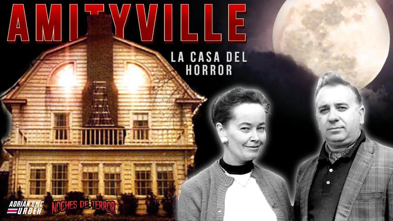 Amityville la Casa del Horror 🚧 Caso Los Warren 🚧 Noches de Terror 🎃