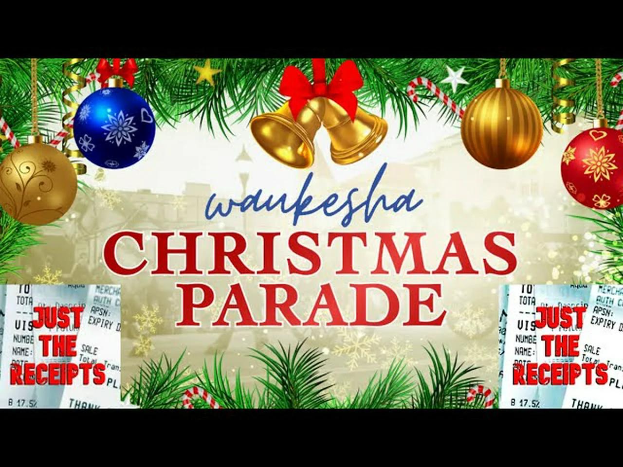 waukesha-christmas-parade-2022-let-s-watch-together-just-the-receipts